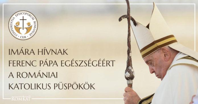Imára hívnak Ferenc pápa egészségéért a romániai katolikus püspökök